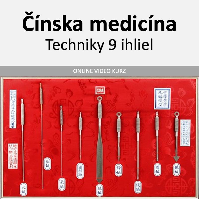 Techniky 9 ihliel v klasickej čínskej medicíne