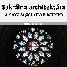 Tajomstvá gotických katedrál online