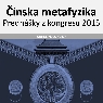 Kongres Čínskej metafyziky 2015 online