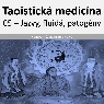 Taoistická medicína - 05 - Jazvy, fluidá a patogény