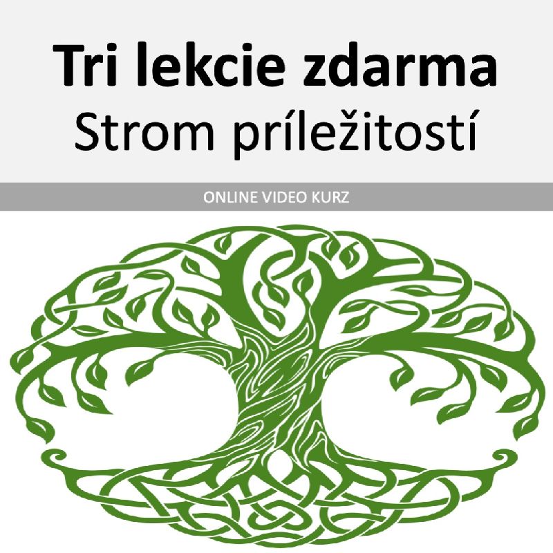 Strom príležitostí - ako víťaziť v období veľkých zmien