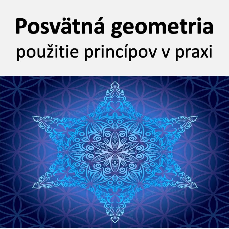 Posvätná geometria v praxi