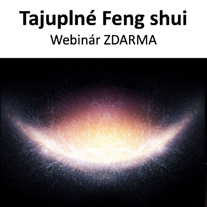 Tajuplné Feng Shui - webinár zdarma