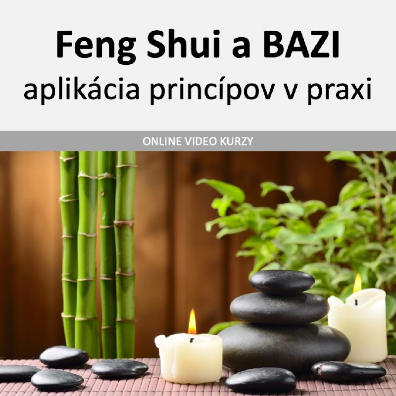 Aplikácia Feng Shui a BAZI v praxi online