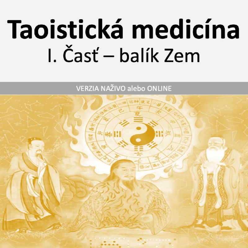 Taoistická medicína - I. časť - balík ZEM