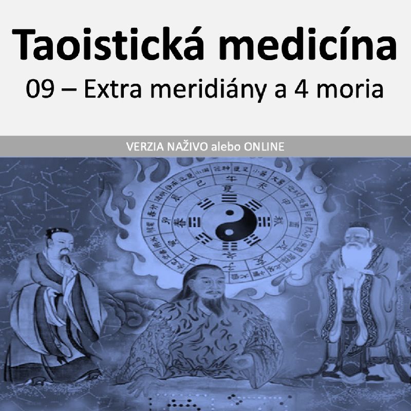 Taoistická medicína - 09 - Osem extrameridiánov a 4 moria