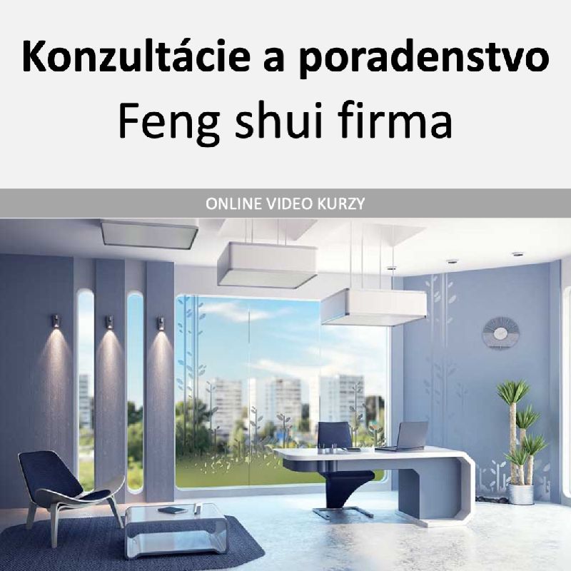 Feng Shui analýza firemných priestorov