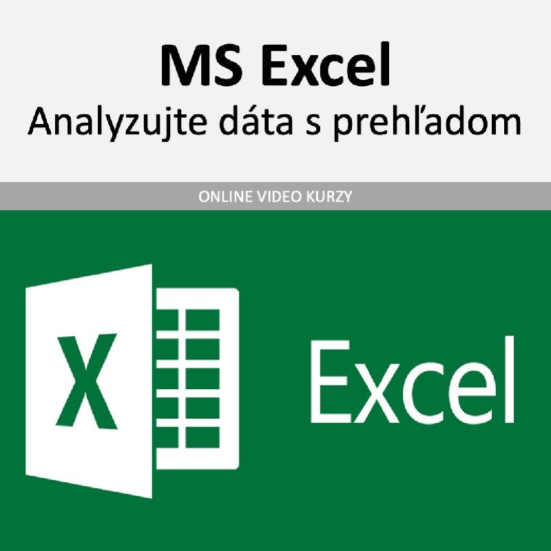 Analyzujte dáta s prehľadom v prostredí MS Excel